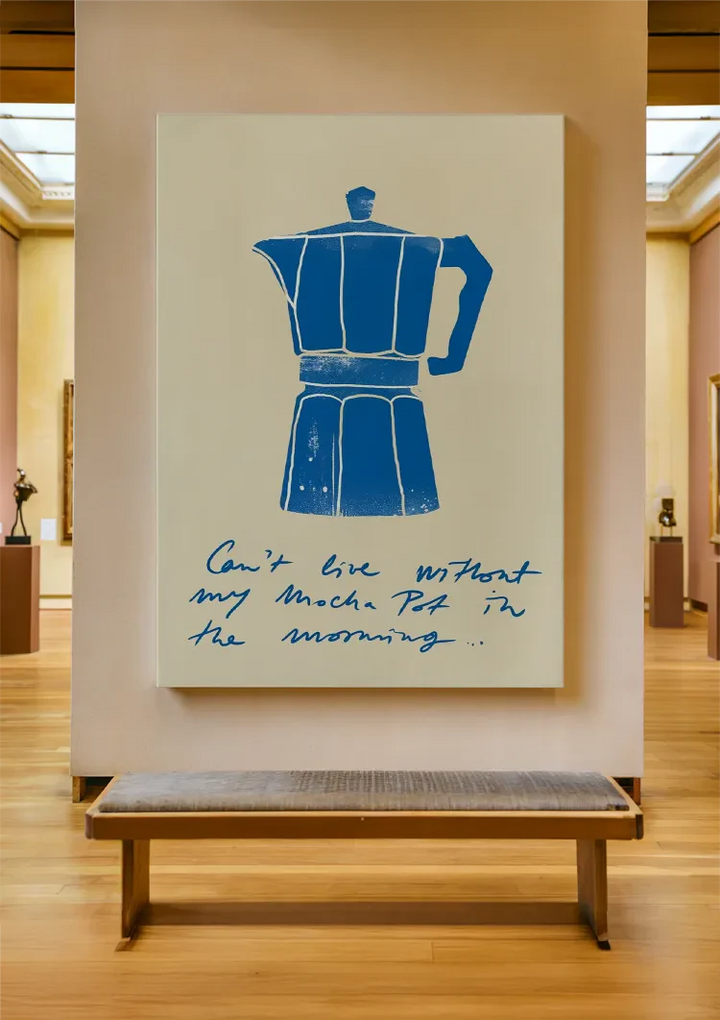 Can't Live Without My Moka Pot Schilderij