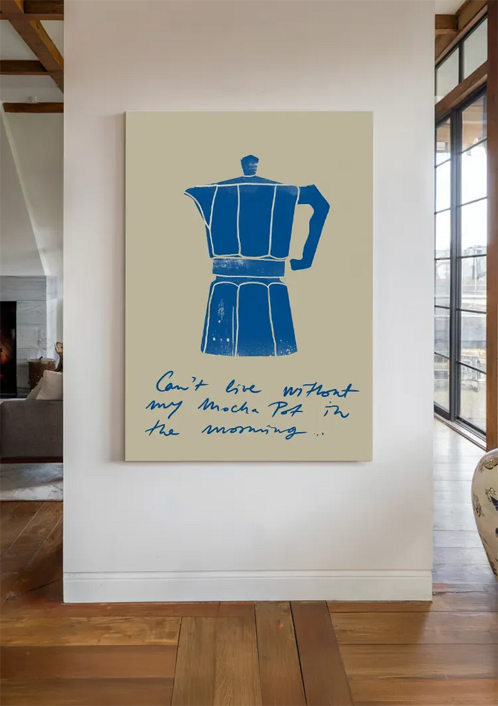 Can't Live Without My Moka Pot Schilderij