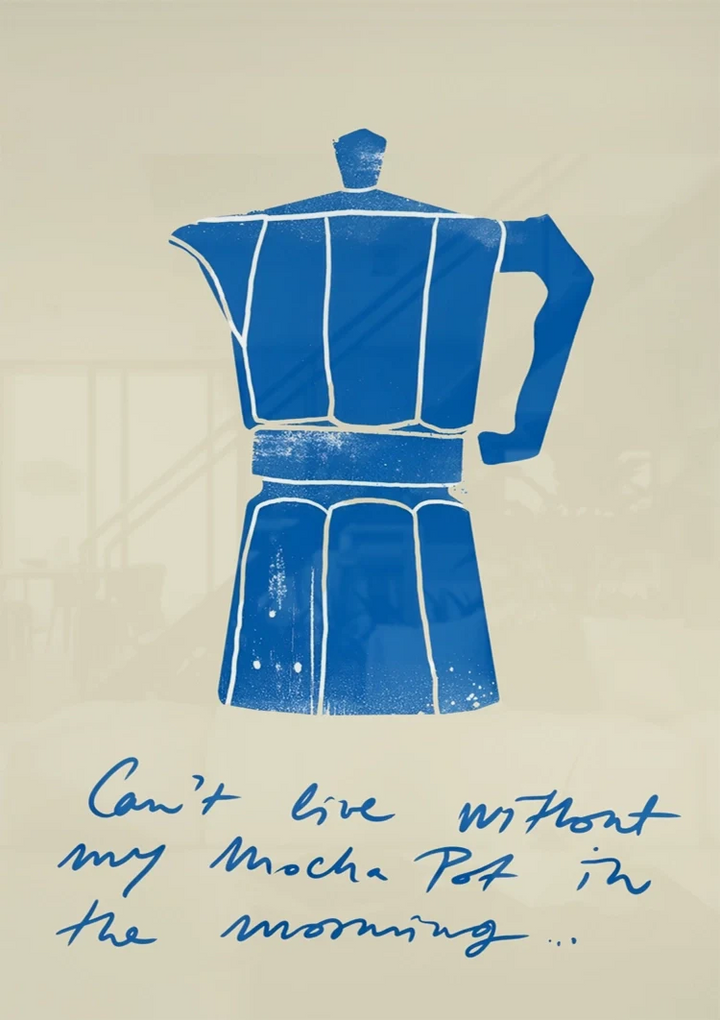 Can't Live Without My Moka Pot Schilderij